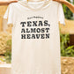 Texas, Almost Heaven Tee