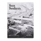 "Sun Seekers" by Lyra Kilston